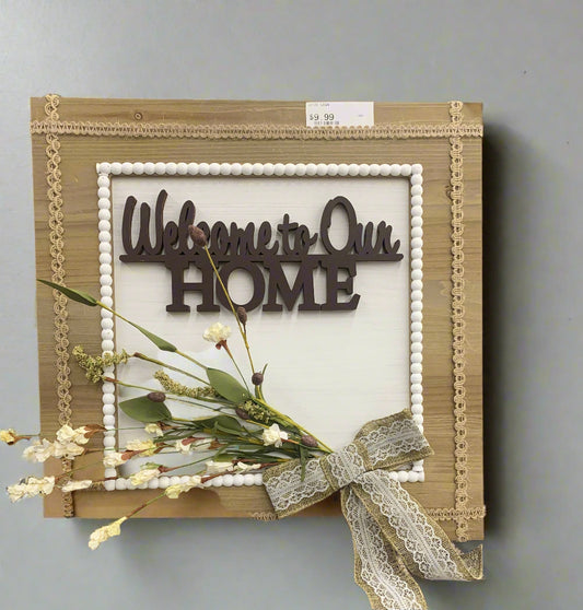 WELCOME TO OUR HOME WALL DECOR